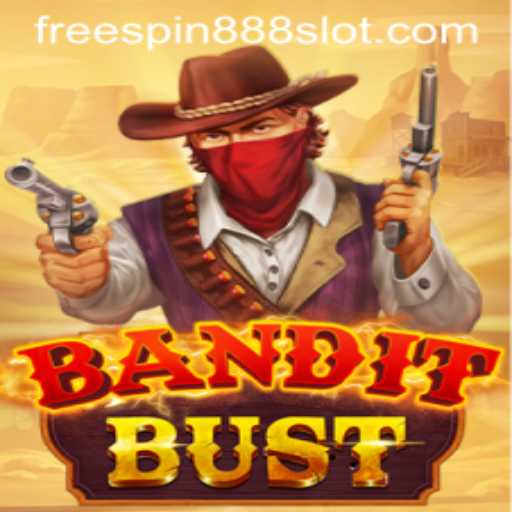 Unraveling the Thrill of 'BanditBust' with Code FREESPIN888
