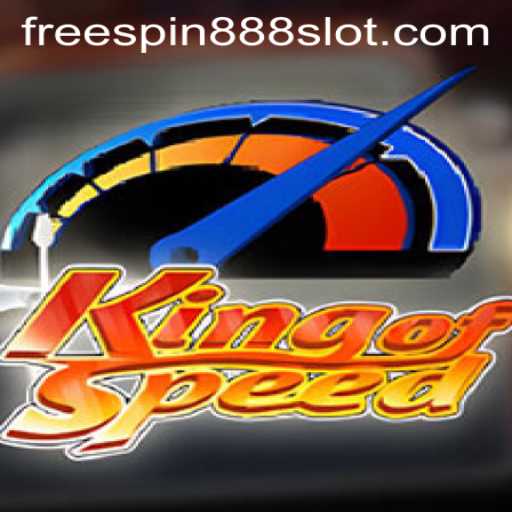 Discover the Thrills of KingofSpeed with FREESPIN888